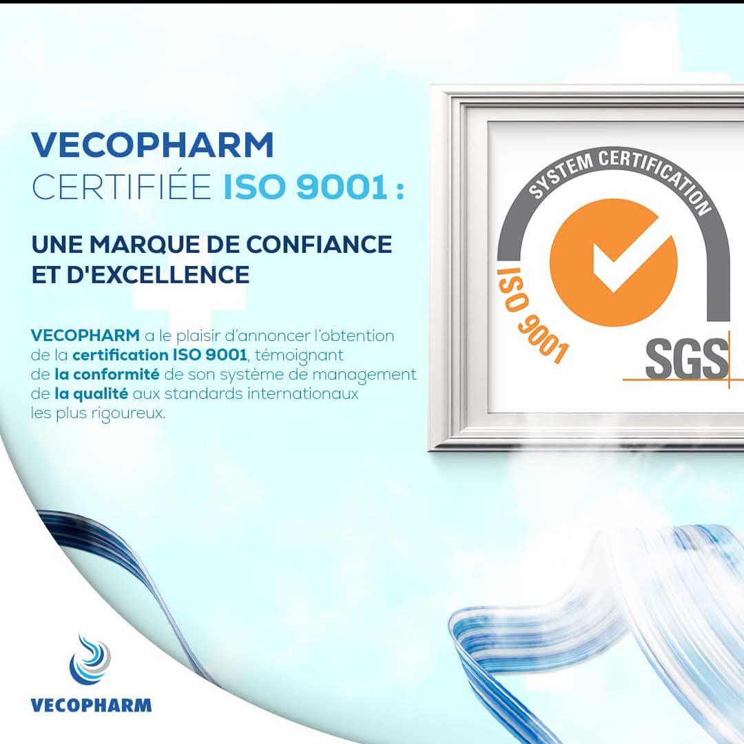 Distribution des produits pharmaceutiques : L’entreprise VECOPHARM Certifiée ISO 9001