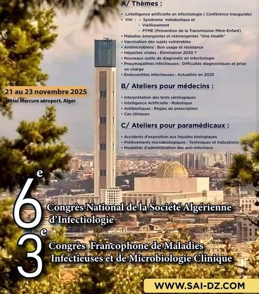 6ème Congrès National de la Société Algérienne d’Infectiologie (SAI) du 21 au 23 novembre à Alger