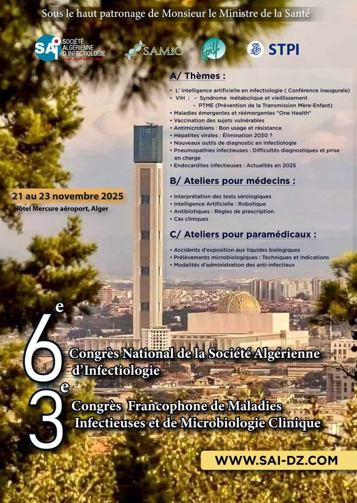 6ème Congrès de la Société algérienne d’infectiologie (SAI) : Ces maladies qu’on croyait à jamais révolues… !